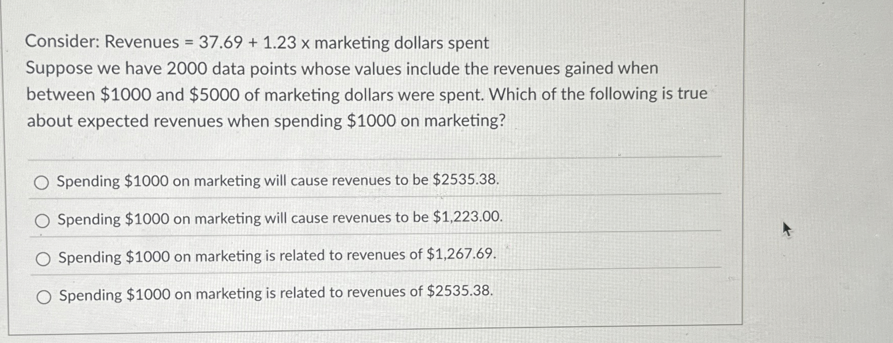 Consider: Revenues = 3 7 . 6 9 1 . 2 3 marketing