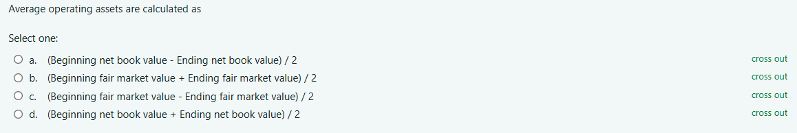 Average operating assets are calculated as Select