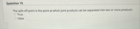 Question 1 5 The split - off point is the point