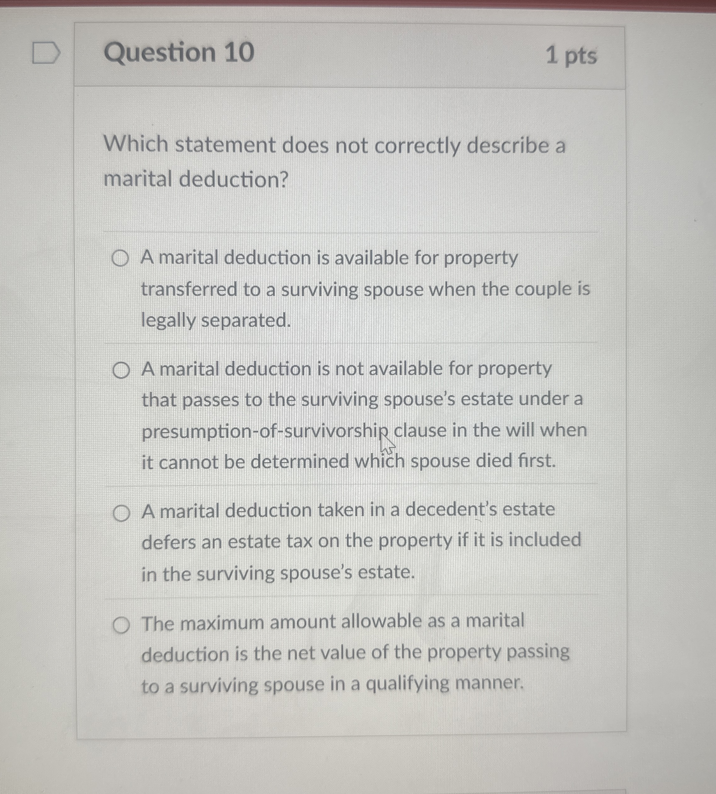 Question 1 0 1 pts Which statement does not