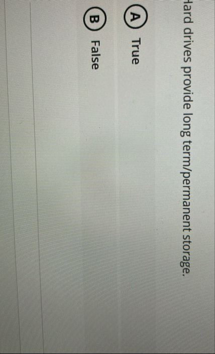 Hard drives provide long term / permanent