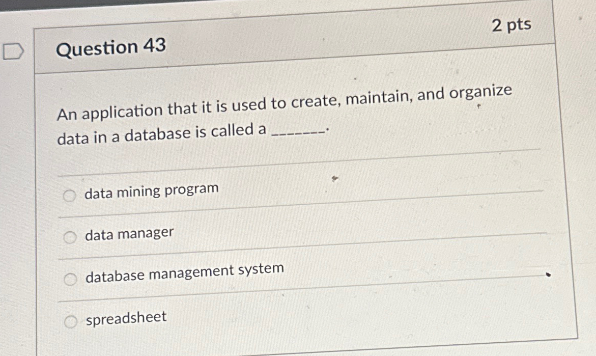 Question 4 3 2 p t s An application that it is