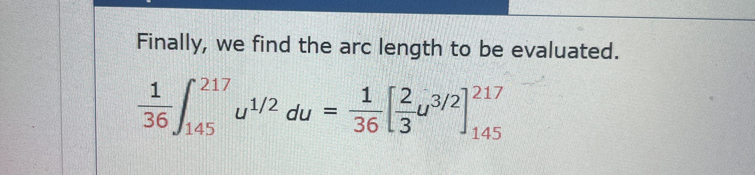 Finally, we find the arc length to be evaluated.