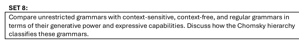 SET 8 : Compare unrestricted grammars with