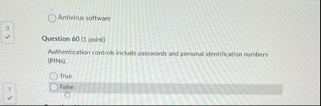 Antivirus software 3 Question 6 0 ( 1 point )