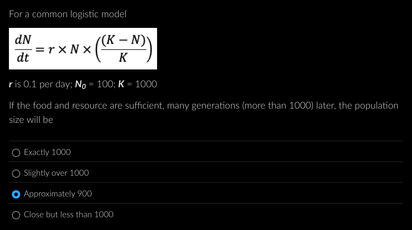 For a common logistic model d N d t = r N ( ( K -
