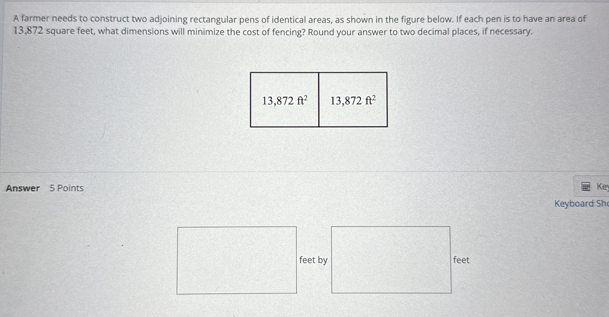 A farmer needs to construct two adjoining