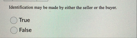 Identification may be made by either the seller