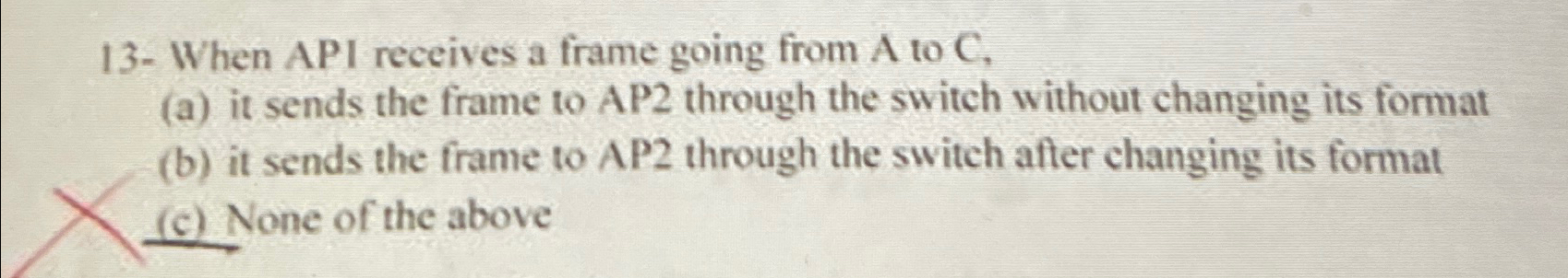 1 3 - When API receives a frame going from A to C