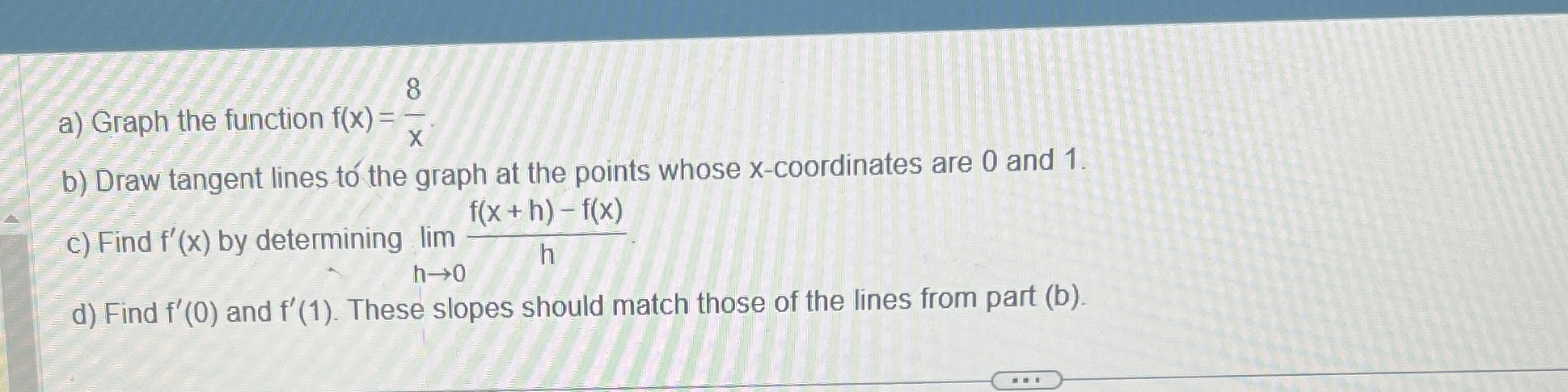 a ) Graph the function f ( x ) = 8 x . b ) Draw