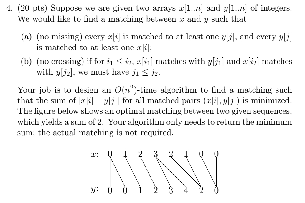 ( 2 0 pts ) Suppose we are given two arrays x [ 1