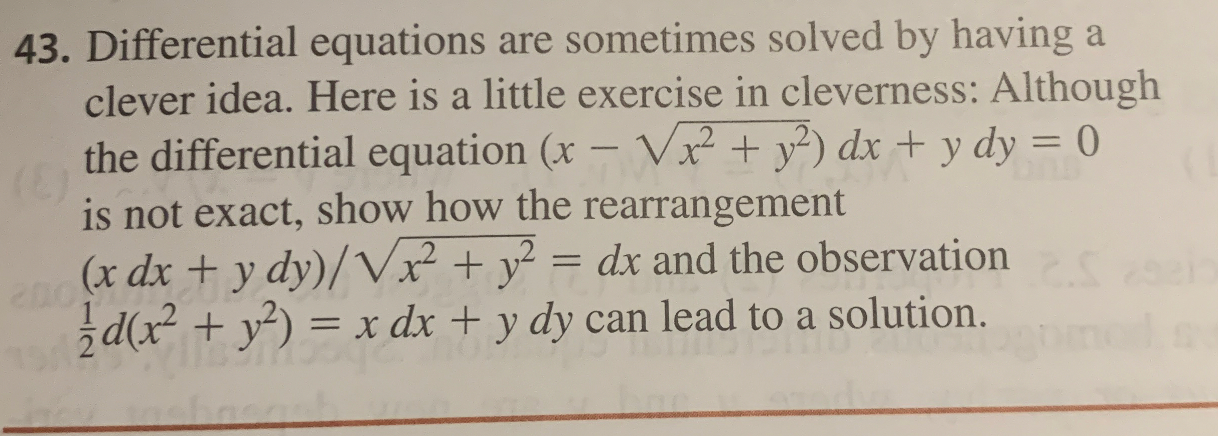 Differential equations are sometimes solved by