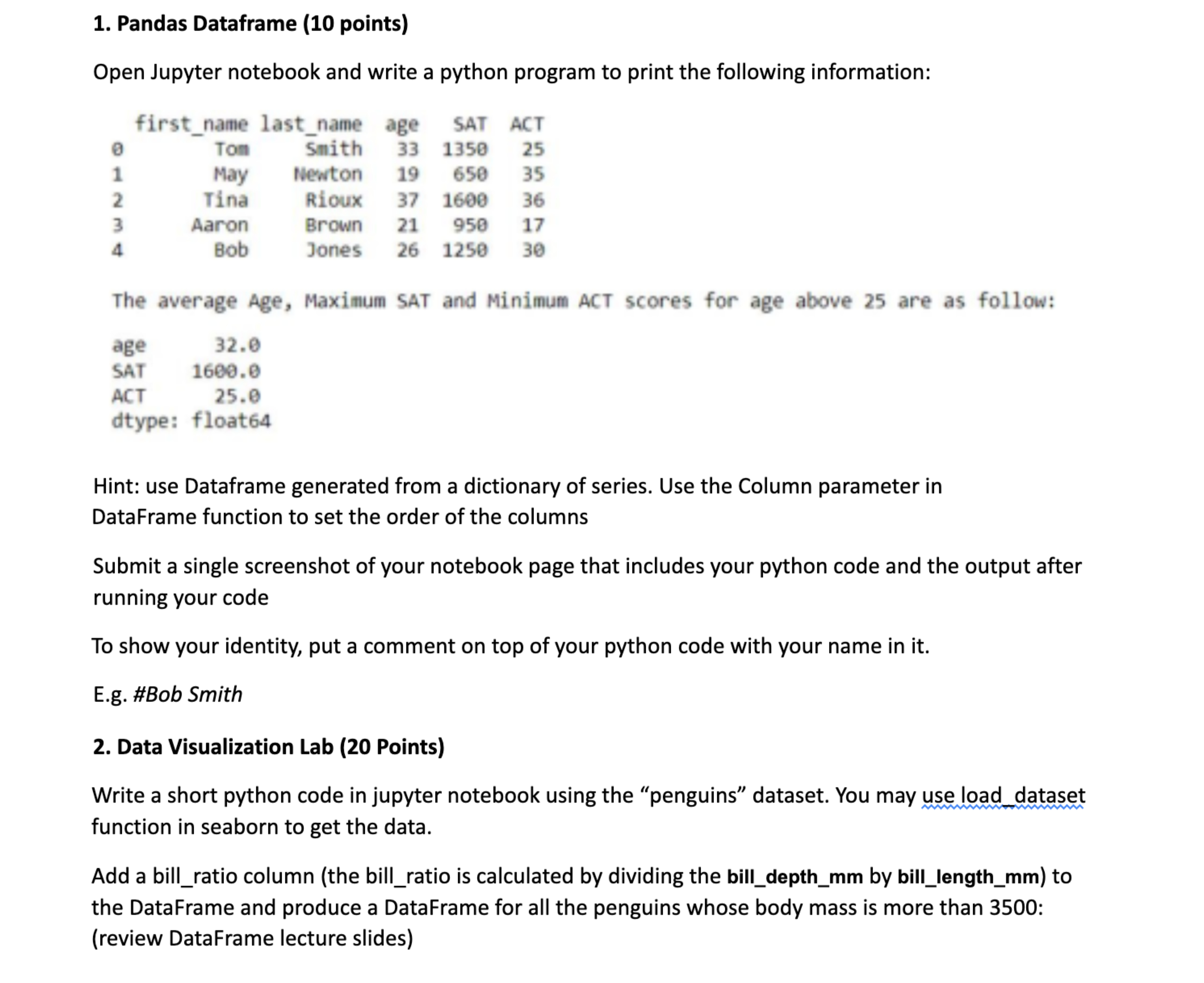 Pandas Dataframe ( 1 0 points ) Open Jupyter