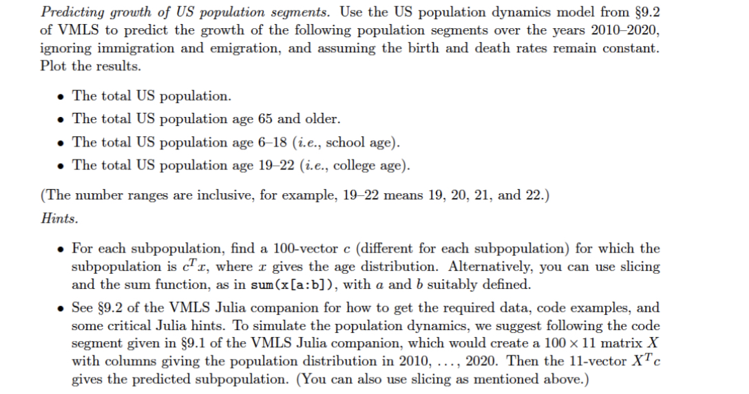 to be solved via Julia software. please list the