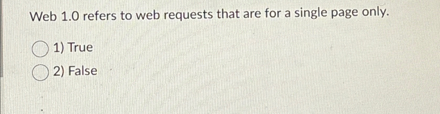 Web 1 . 0 refers to web requests that are for a