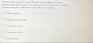 The "first - impression effect" is when the