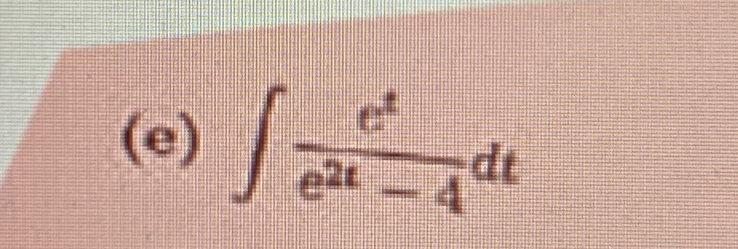 ( e ) e t e 2 t - 4 d t