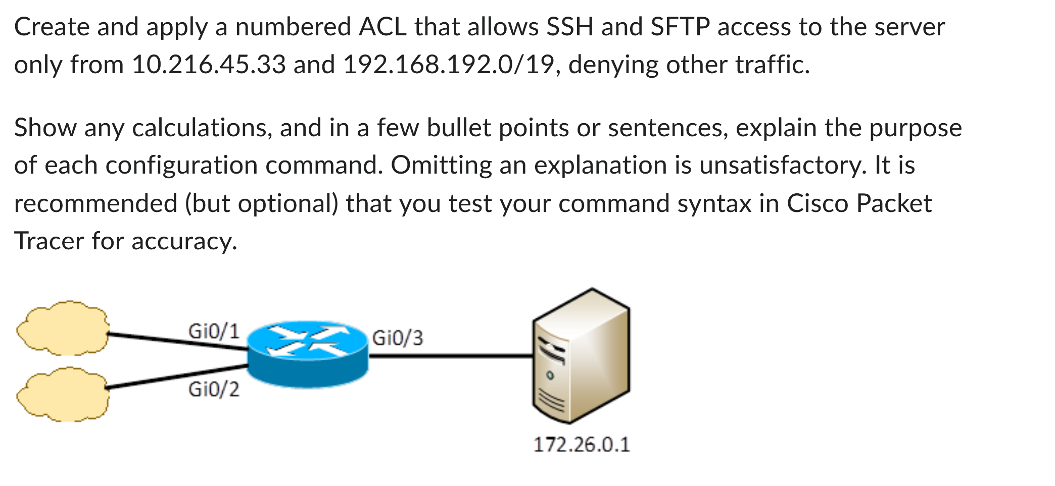 Create and apply a numbered ACL that allows SSH