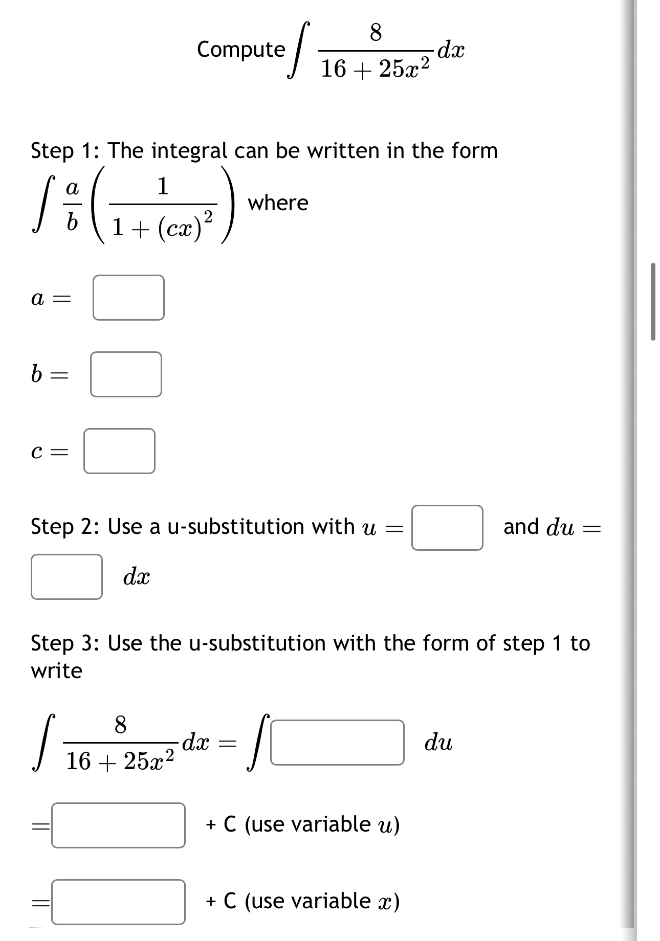 Compute 8 1 6 + 2 5 x 2 d x Step 1 : The integral