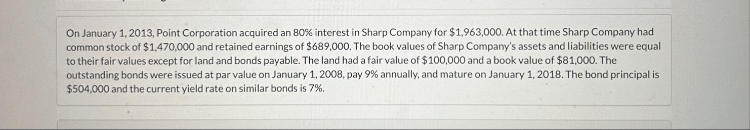 On January 1 , 2 0 1 3 , Point Corporation