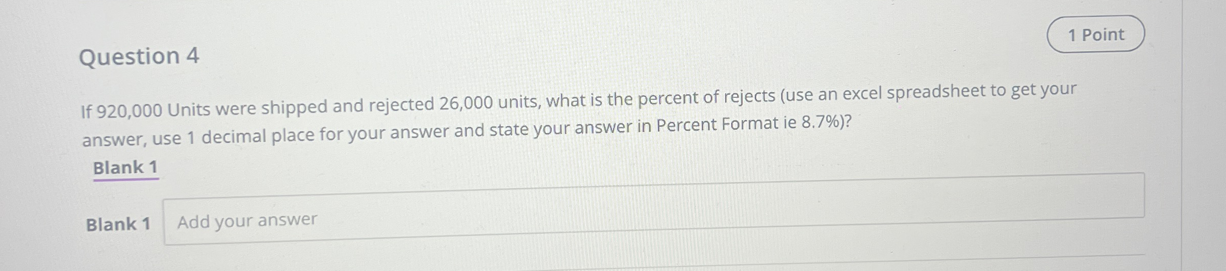 Question 4 If 9 2 0 , 0 0 0 Units were shipped