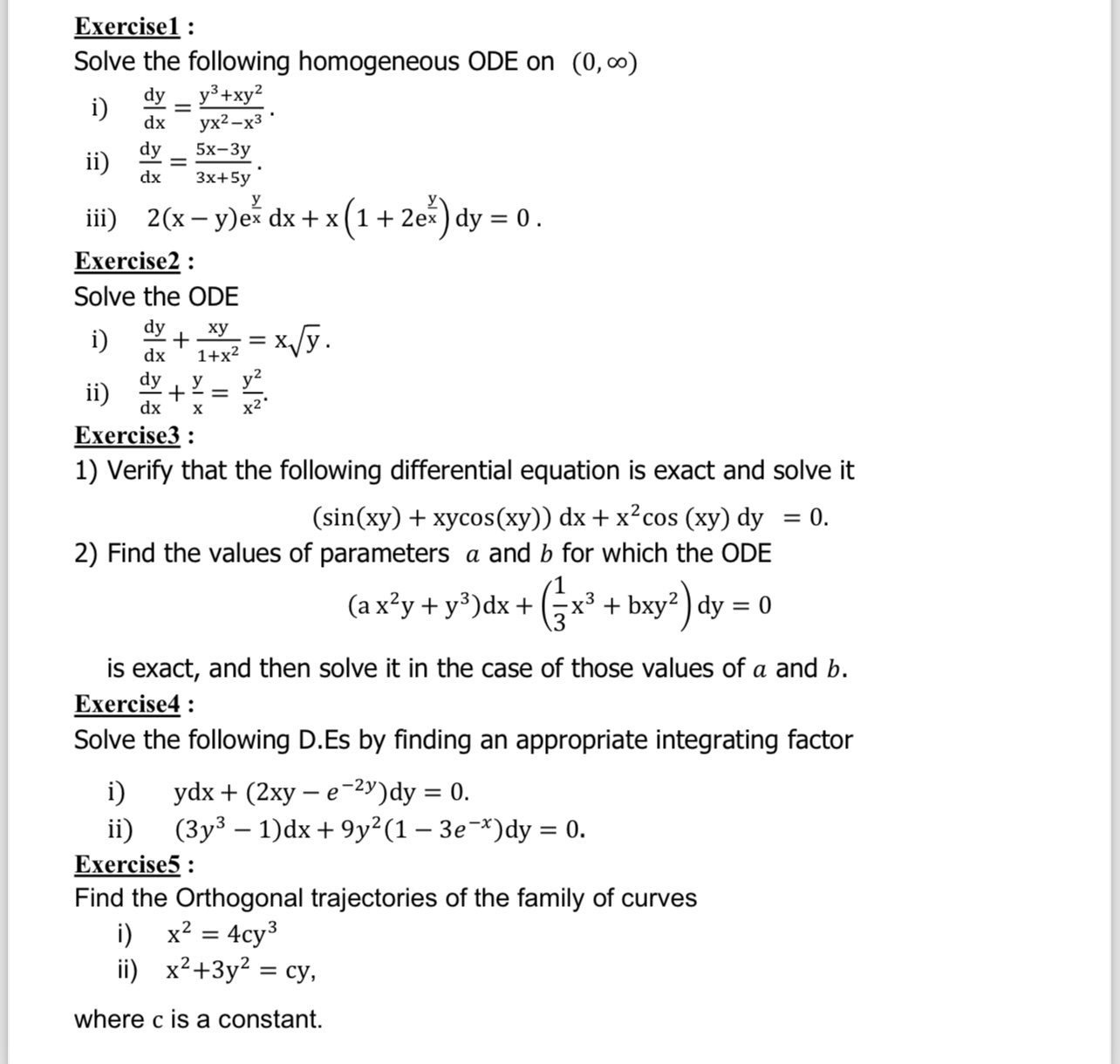 Exercise 1 : Solve the following homogeneous ODE