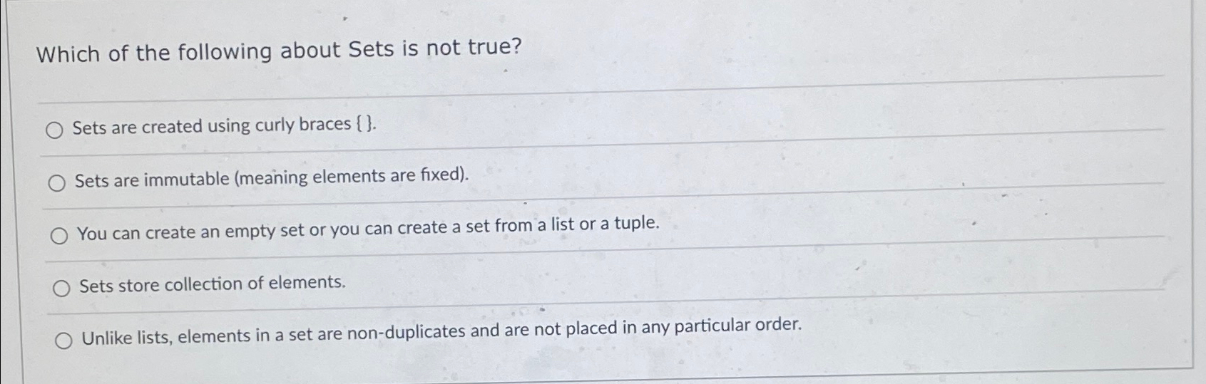 Which of the following about Sets is not true?