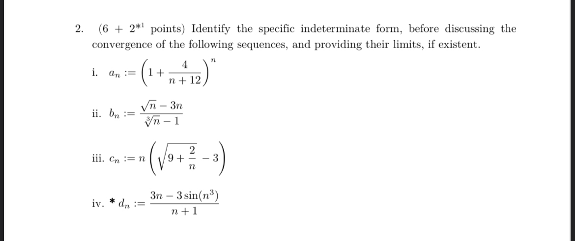 points ) Identify the specific indeterminate