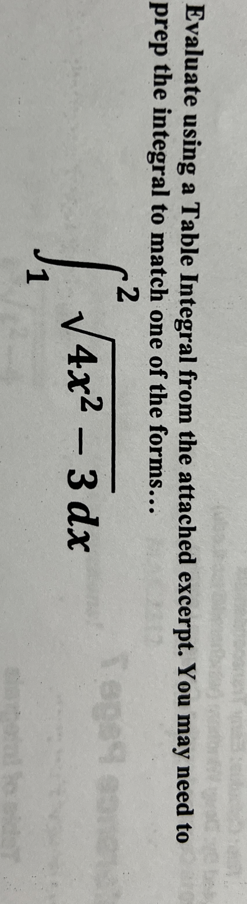Evaluate using a Table Integral from the attached