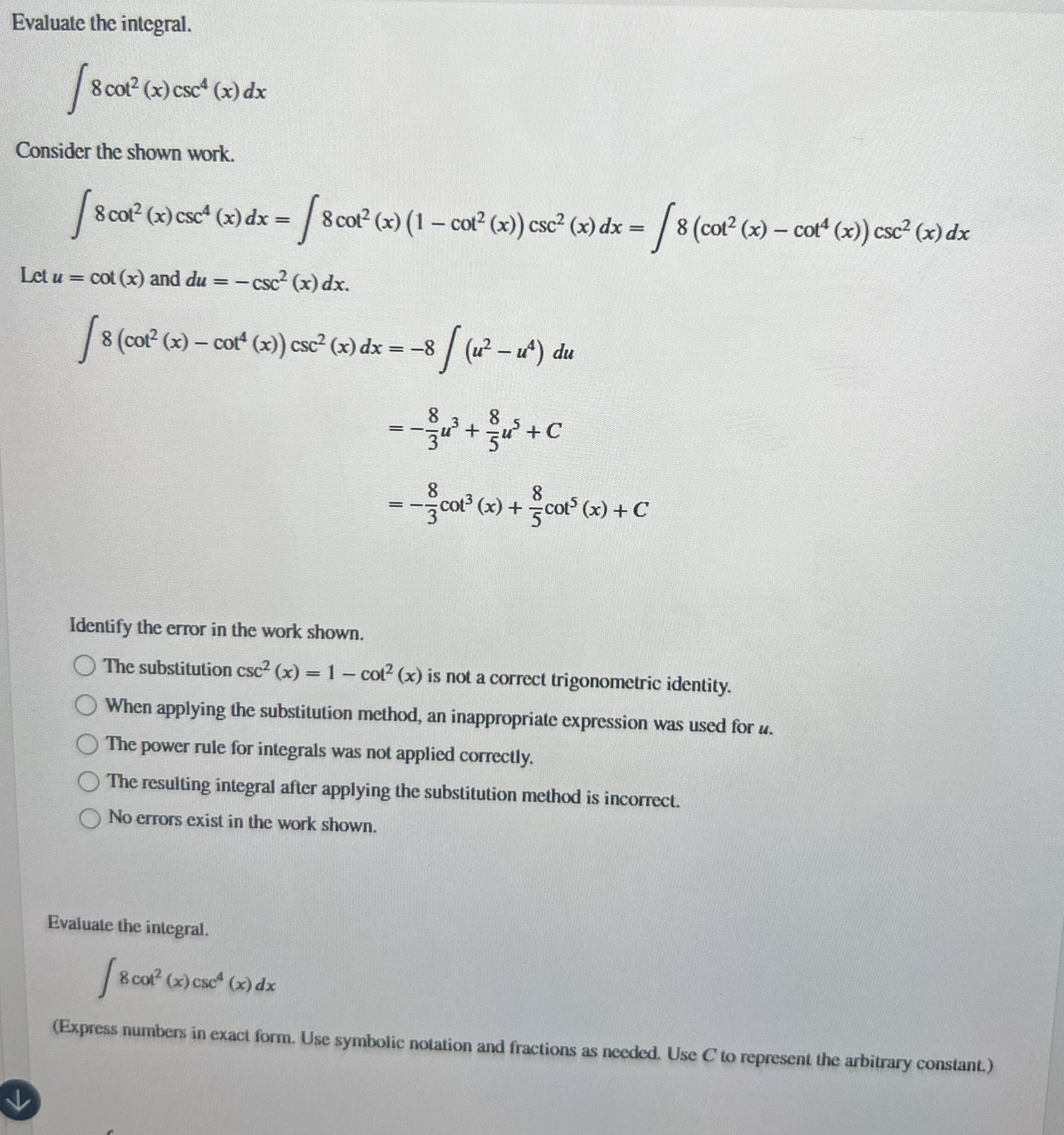 Evaluate the integral. 8 c o t 2 ( x ) c s c 4 (