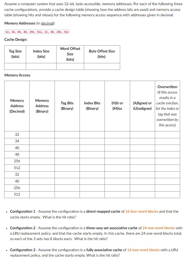 Assume a computer system that uses 3 2 - bit,