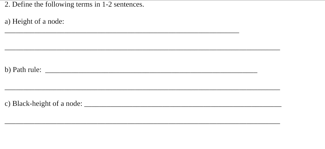 Define the following terms in 1 - 2 sentences. a