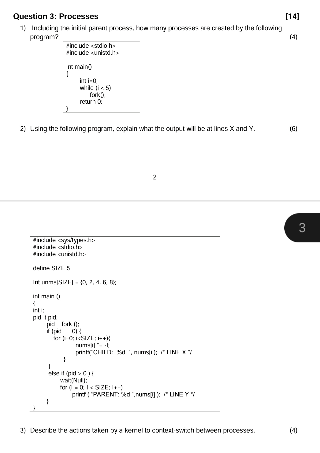 Question 3 : Processes [ 1 4 ] Including the
