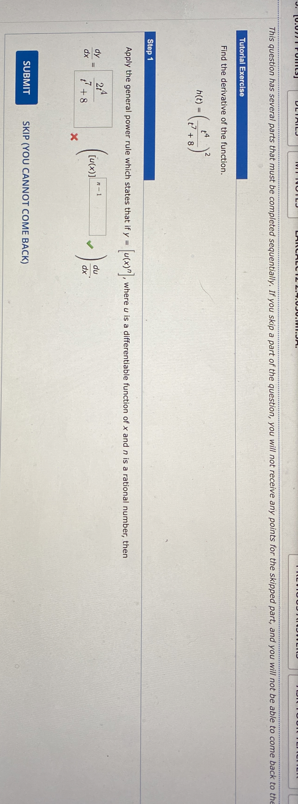 Tutorial Exercise Find the derivative of the