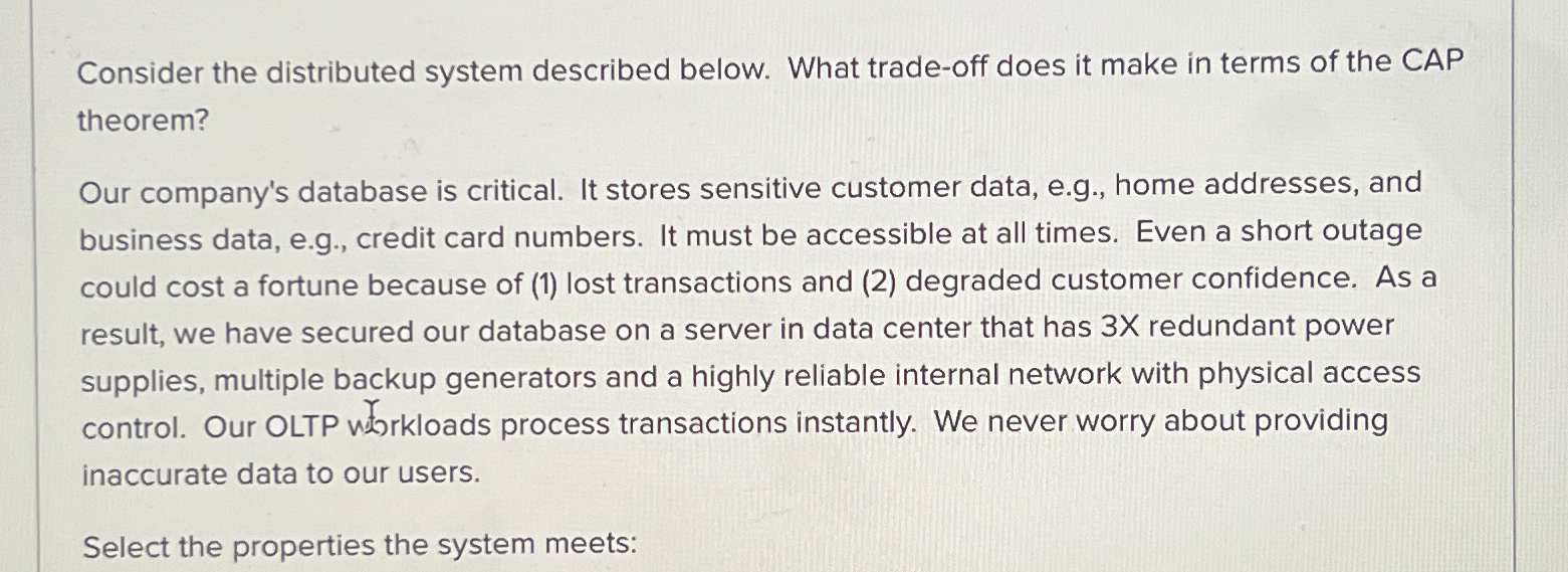 Consider the distributed system described below.