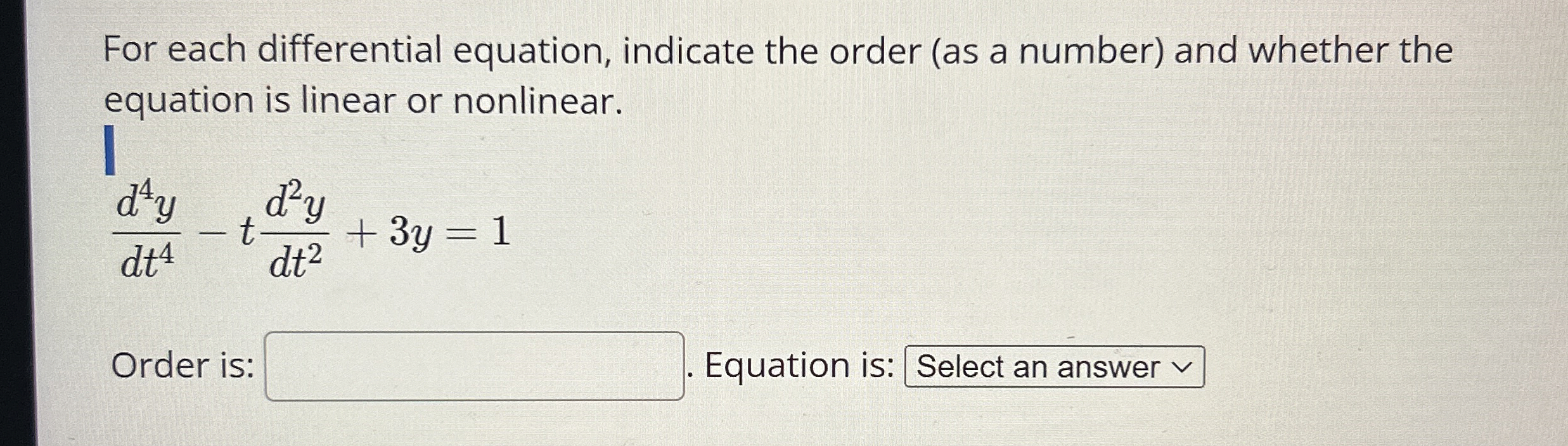 For each differential equation, indicate the