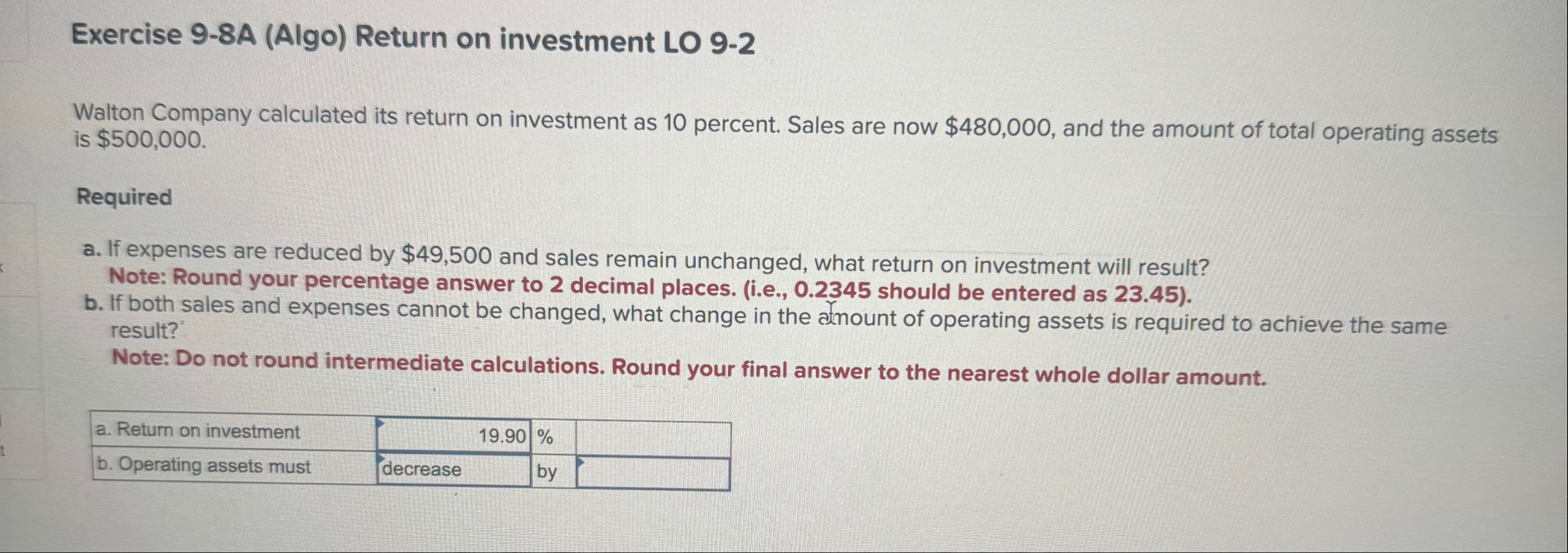 Exercise 9 - 8 A ( Algo ) Return on investment LO