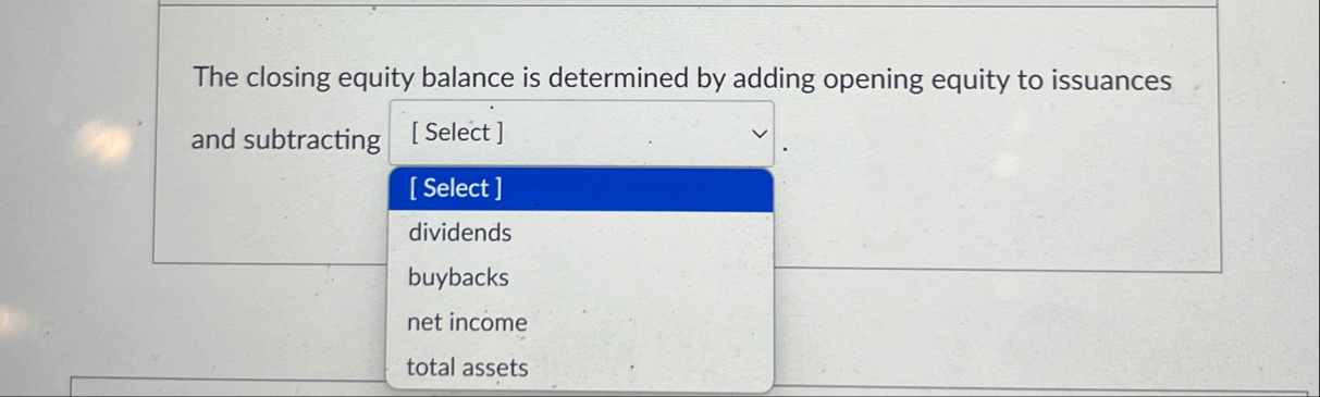 The closing equity balance is determined by
