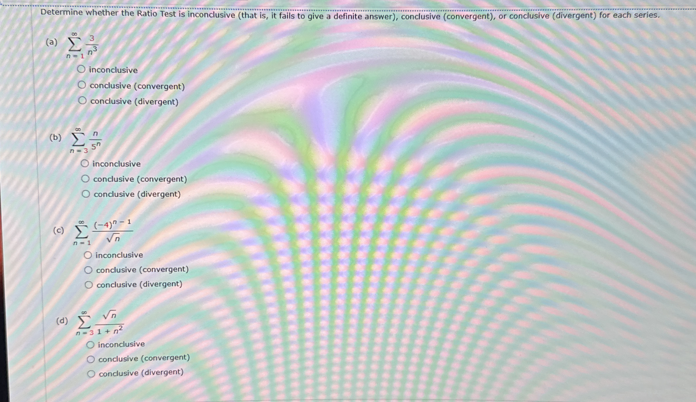 Determine whether the Ratio Test is inconclusive