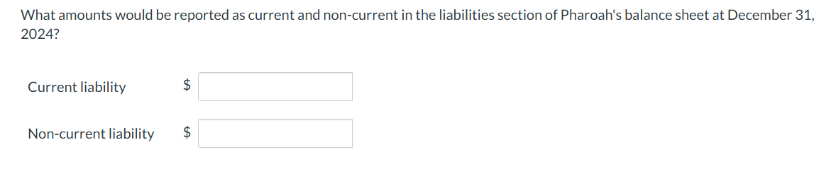 What amounts would be reported as current and non