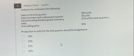 4 Multiple Cholce 4 points Jackson, Inc.