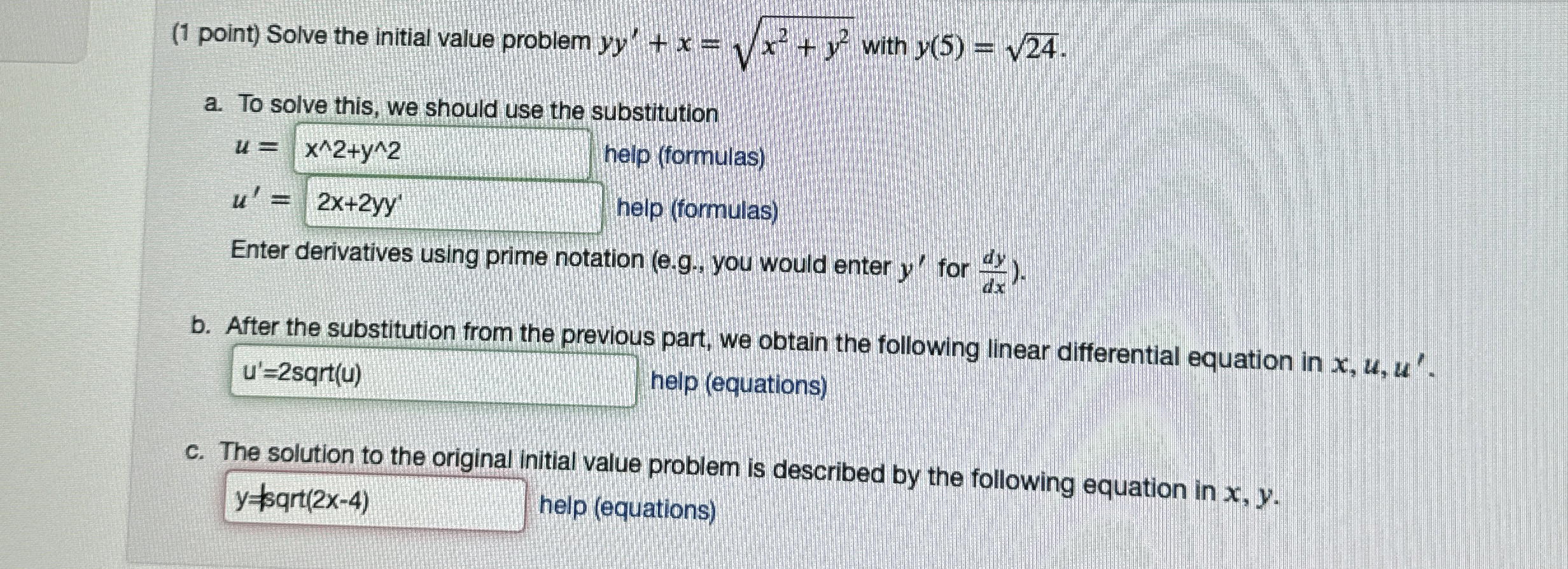 ( 1 point ) Solve the initial value problem y y '