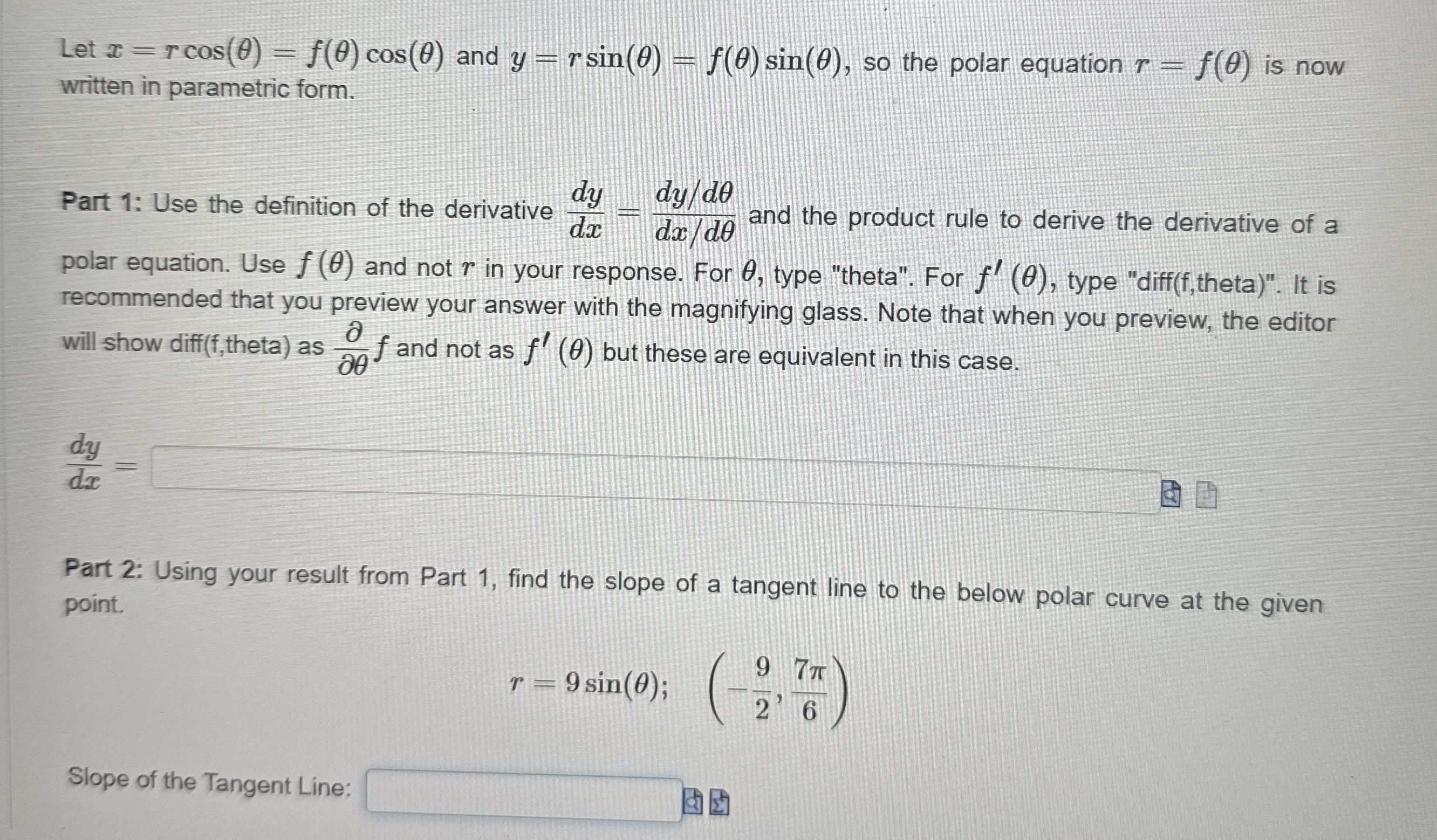 Let x = r c o s ( ) = f ( ) c o s ( ) and y = r s