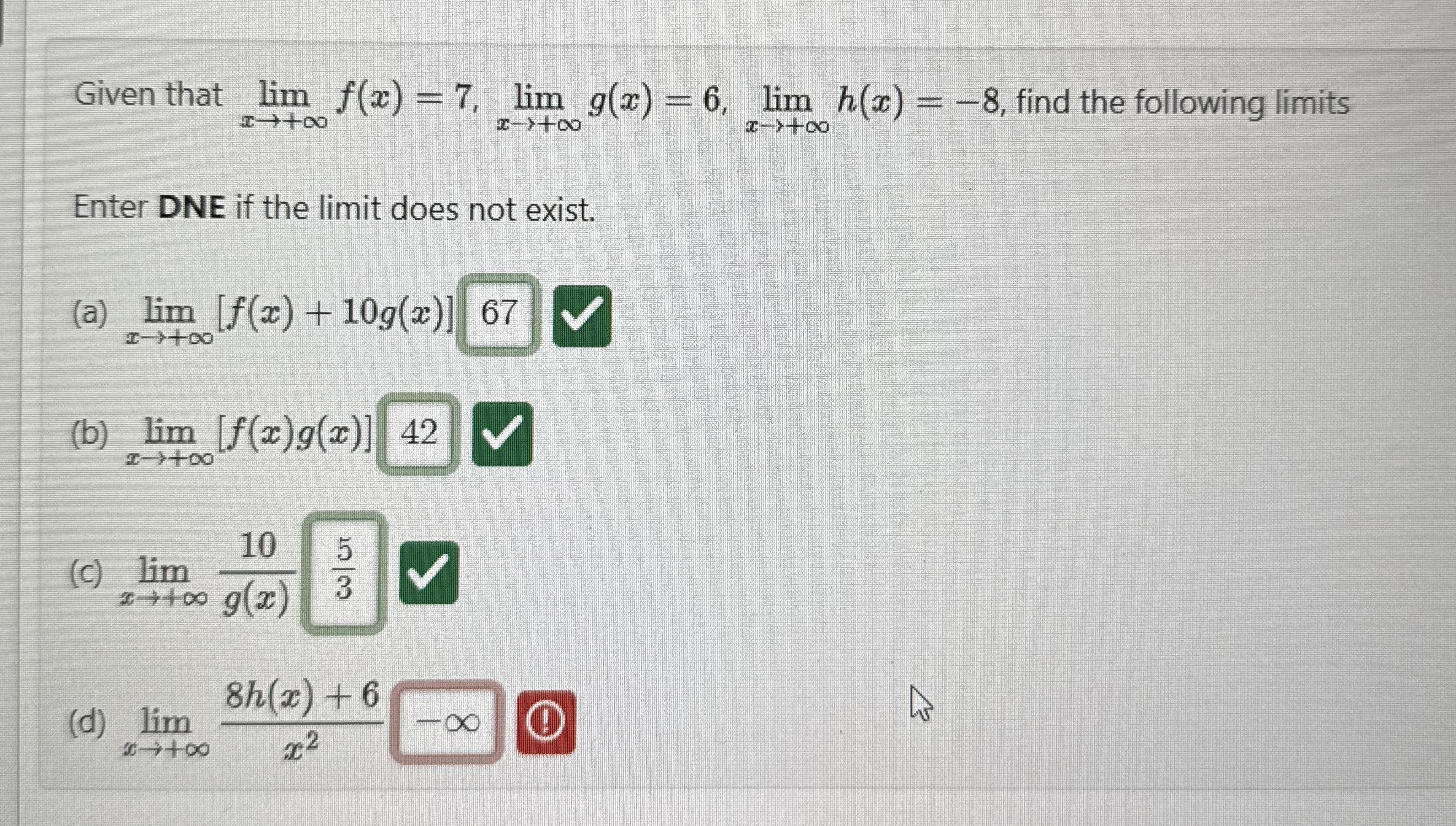Given that lim x + f ( x ) = 7 , lim x + g ( x )