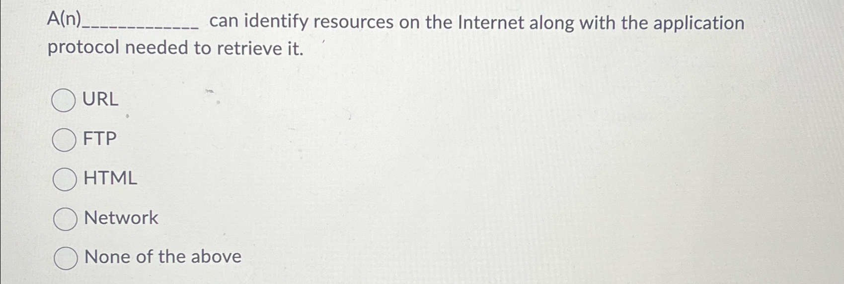 A ( n ) can identify resources on the Internet