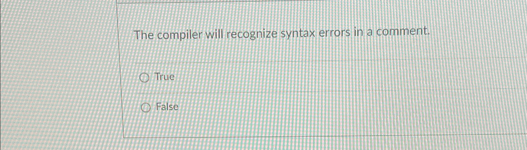 The compiler will recognize syntax errors in a