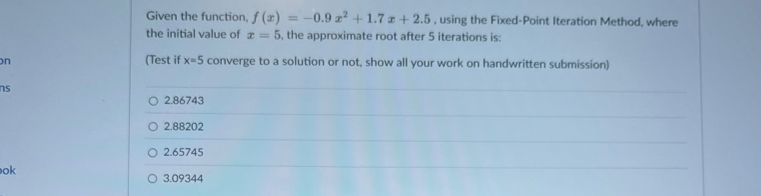 Given the function, f ( x ) = - 0 . 9 x 2 + 1 . 7