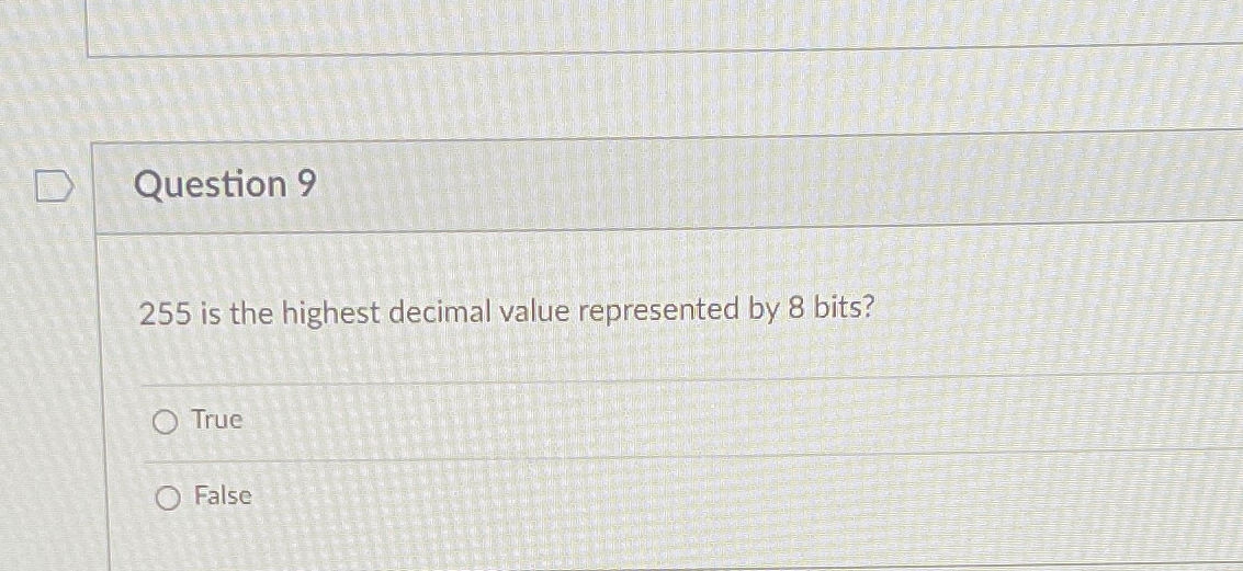 Question 9 2 5 5 is the highest decimal value
