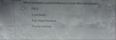 What method is used if influence is lost after