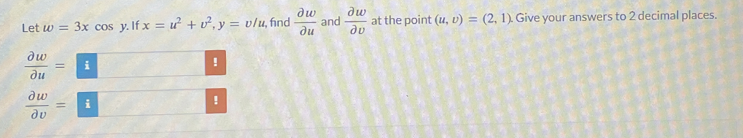 Let w = 3 x c o s y . If x = u 2 + v 2 , y = v u